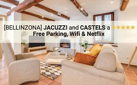[Bellinzona] Jacuzzi, castelli a 5 stelle
